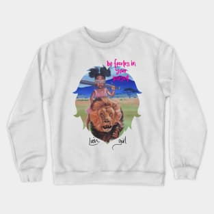 Lion girl Crewneck Sweatshirt